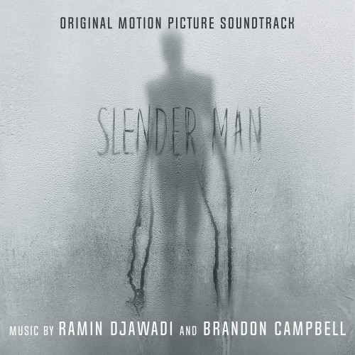 Слендермен / Slender Man (by Ramin Djawadi & Brandon Campbell) - 2018, MP3, 320 kbps