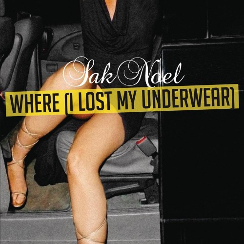 Sak Noel - Where? (I Lost My Underwear) (Columbia Records[8280051714]) WEB - 2012, MP3 (tracks), 320 kbps