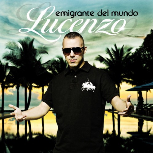 Lucenzo - Emigrante del Mundo - 2011, MP3, 320 kbps
