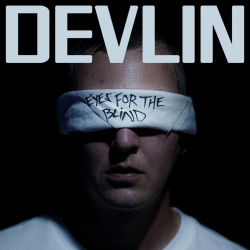 Devlin - Eyes For The Blind - 2022, MP3, 320 kbps